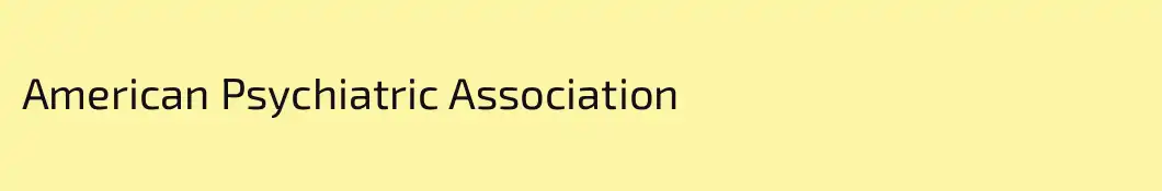 American Psychiatric Association